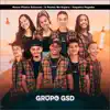 GRUPO GSD - Nosso Piseiro Estourou / O Piseiro Me Espera / Vaqueiro Pegador - Single